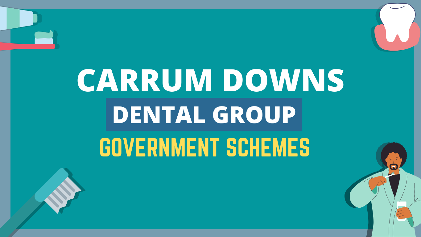 Dental government schemes