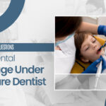 Frequently Asked Questions About Dental Coverage Under Medicare Dentist